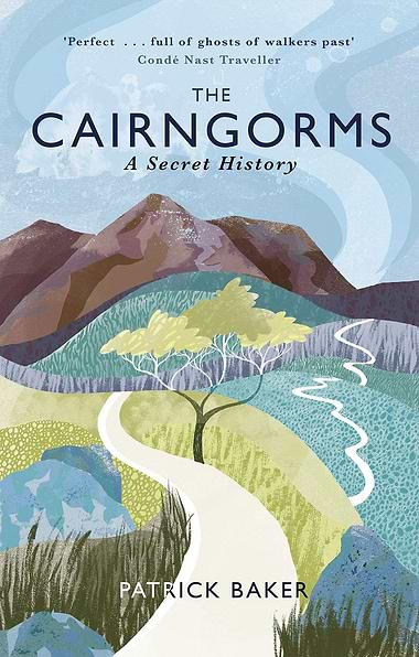 The Cairngorms: A Secret History