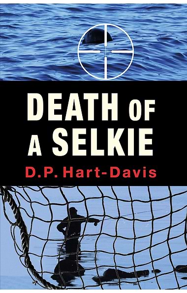 Death of A Selkie by DP Hart-Davis