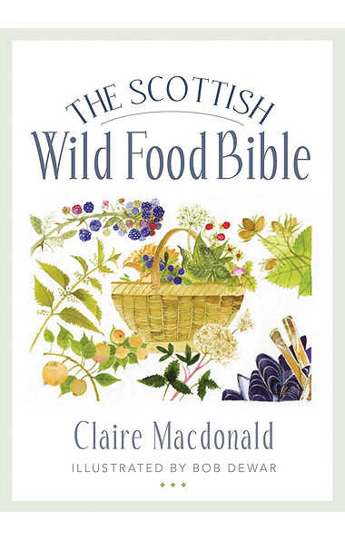 The Scottish Wild Food Bible