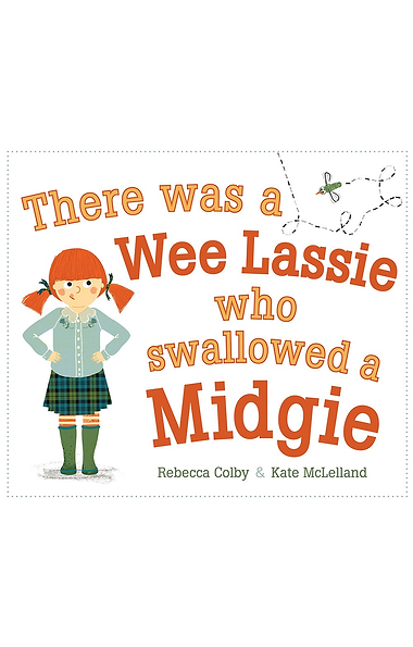 There Was a Wee Lassie Who Swallowed a Midgie