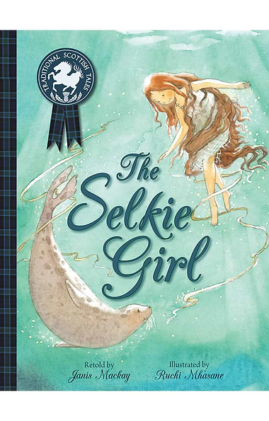 The Selkie Girl Story Book