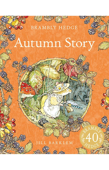 Brambly Hedge: Autumn Story
