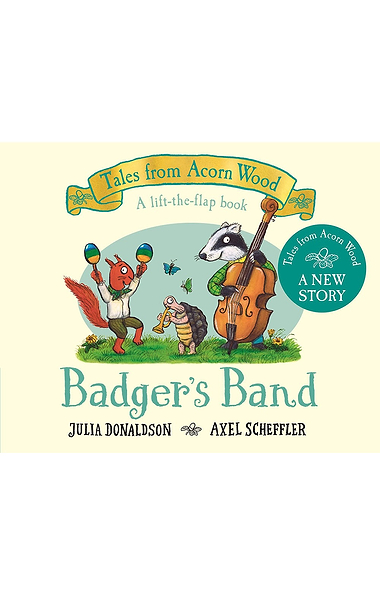 Tales From Acorn Wood: Badger's Band