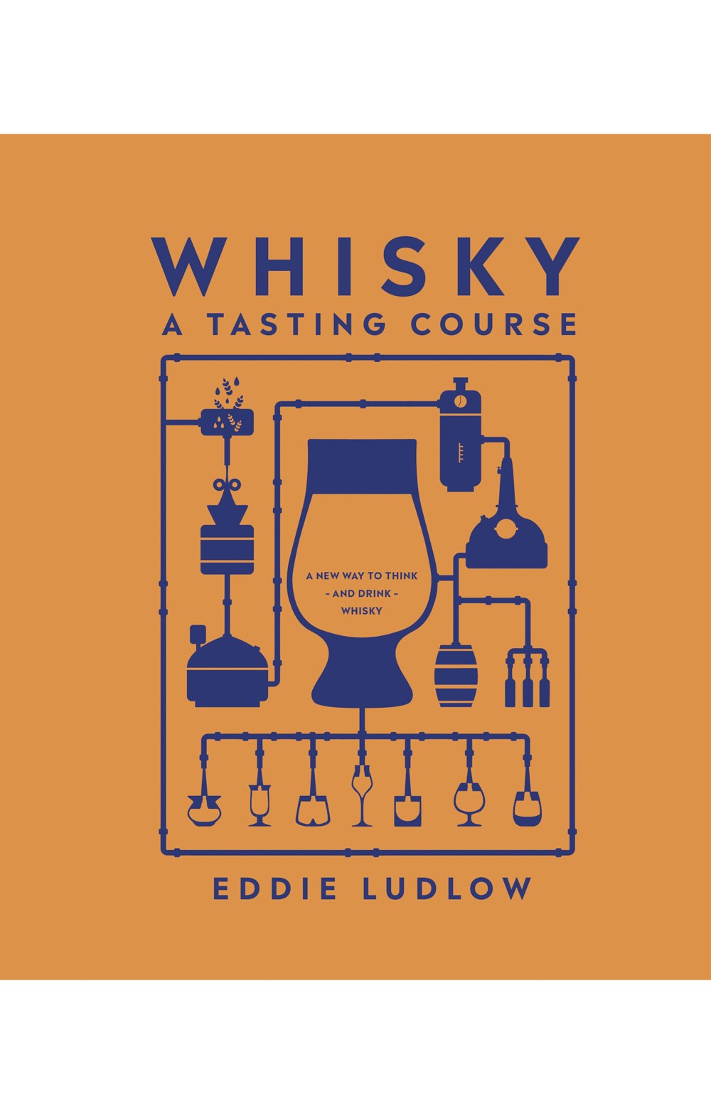 Whisky: A Tasting Course