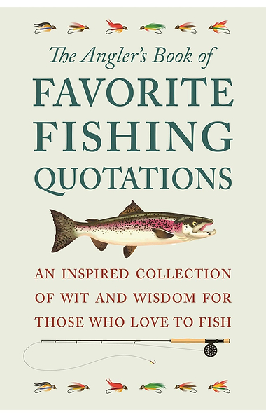 Favourite Fishing Quotations