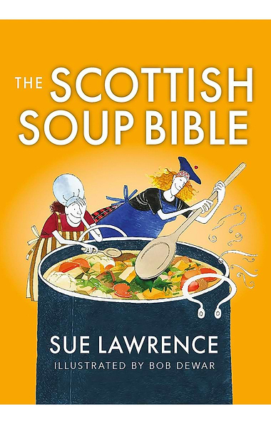 The Scottish Soup Bible