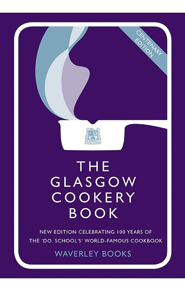 The Glasgow Cookery Book