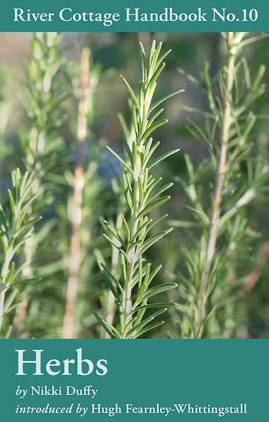 River Cottage Handbook: Herbs