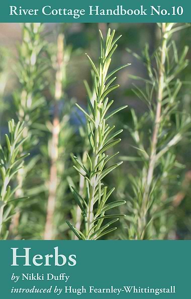 River Cottage Handbook: Herbs