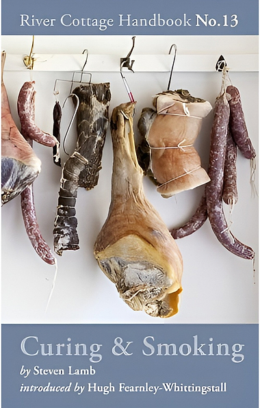 River Cottage Handbook: Curing & Smoking
