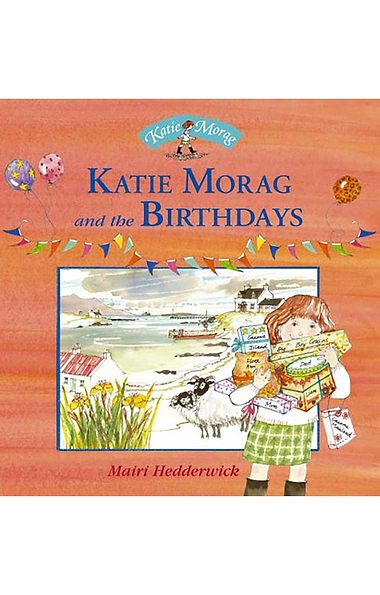 Katie Morag And The Birthdays