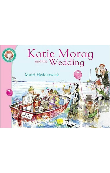 Katie Morag And The Wedding