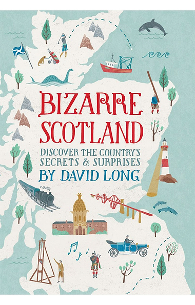 Bizarre Scotland